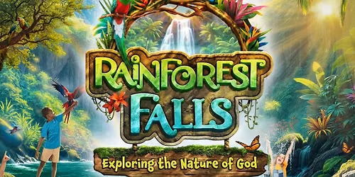 Rainforest Falls VBS - Trinity Global Methodist Church
