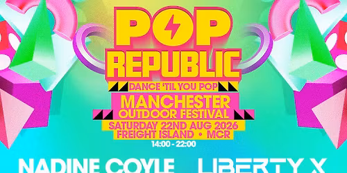 Pop Republic Fest | Freight Island, Manchester