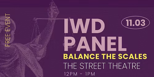 2026 IWD Panel: Balance the Scales