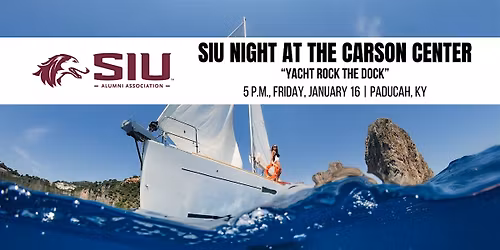 SIU Night at the Carson Center | Yacht Rock the Dock