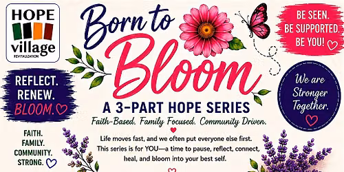 Born to Bloom Family Wellness Series: Walk. Heal. Bloom.