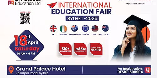  International Education Fair 2026-Sylhet (UK, USA, AUSTRALIA, NEW ZEALAND & EUROPE)