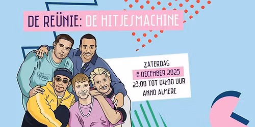 De Re\u00fcnie: De Hitjesmachine 6 december 2025