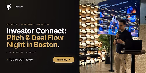 Investor Connect: Pitch & Deal Flow Night | Boston
