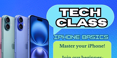 Tech Class: iPhone Basics