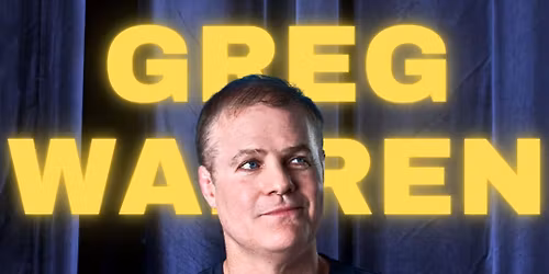Greg Warren Live: A Night of Laughs with Dan Gable 