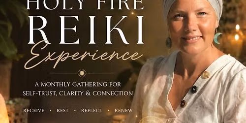 Holy Fire Reiki Tea Experience-Returning to Yourself