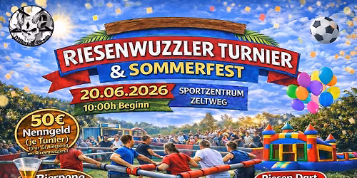 Rie\u00dfenwuzzler Turnier & Sommerfest 