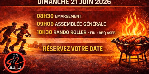 Rando Roller & BBQ ASEB (inclus Assembl\u00e9e G\u00e9n\u00e9rale)