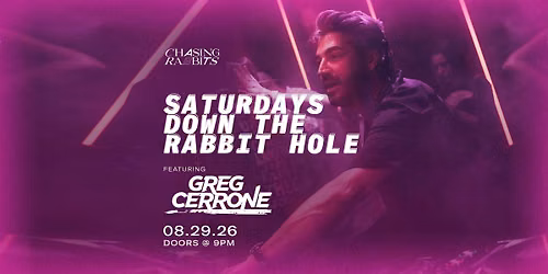 Down the Rabbit Hole feat. Greg Cerrone