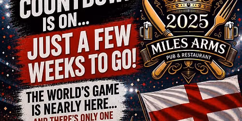 World Cup At The Miles Arms - Starting Thursday 11th June
