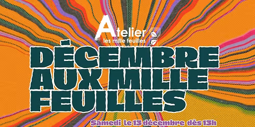 Décembre aux mille feuilles + Inauguration officielle