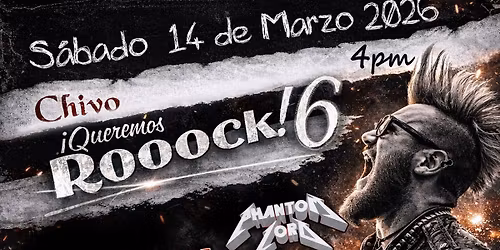 Chivo QUEREMOS ROOOCK 6