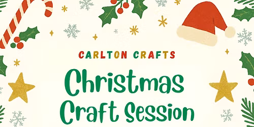 Carlton Crafts Christmas Craft Session