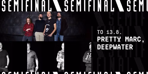 Pretty Marc, Deepwater \/ Semifinal