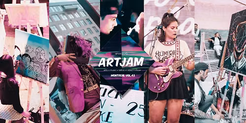 ArtJam Montr\u00e9al vol.43 - \u00c9t\u00e9\/Summer Jam Estivale