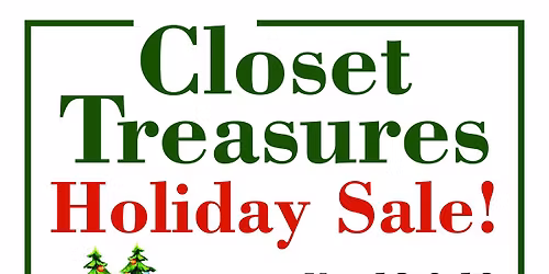 Closet Treasures Holiday Sale