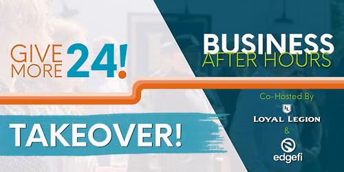 Business After Hours + Give More 24! Kickoff
