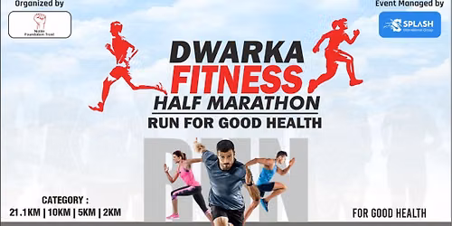 Dwarka Fitness Half Marathon