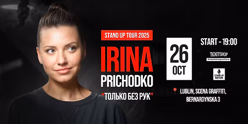IRINA PRICHODKO COMEDY STAND UP | LUBLIN
