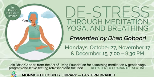 De-stress Through Meditation, Yoga, and Breathing