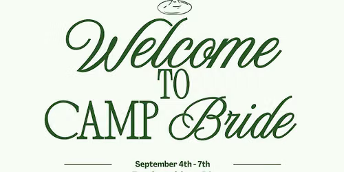 Camp Bride \ud83d\udc8d\ud83c\udf32