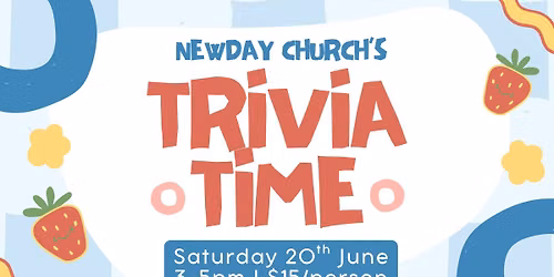 Trivia Time - A NewDay Fundraiser