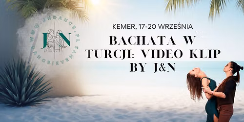 Bachata w Turcji: Trip by J&N