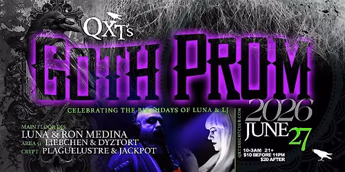2026 GOTH PROM ~ celebrating Luna & LJ's birthdays