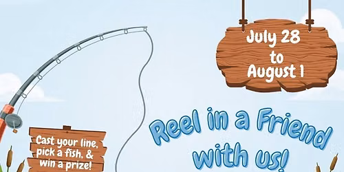 Reel In a Friend!