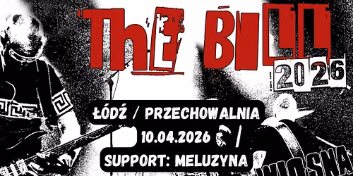 THE BILL + MELUZYNA \/ \u0141\u00d3D\u0179 \/ PRZECHOWALNIA