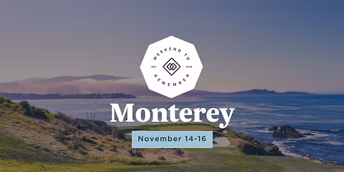 Monterey Weekend to Remember
