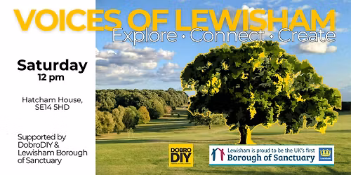 Voices of Lewisham: Explore \u2022 Connect \u2022 Create