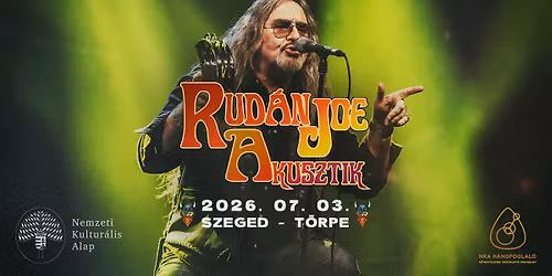 Rud\u00e1n Joe akusztik - Szeged, T\u00f6rpe