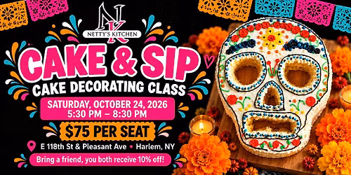 Cake & Sip: A Sweet Night of Cake Decorating