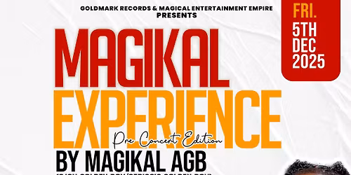 Magikal Experience 2025