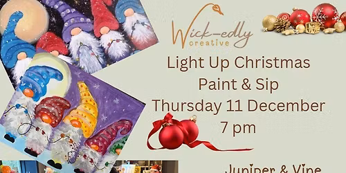 Paint & Sip - Light Up Christmas - Juniper & Vine Tottington