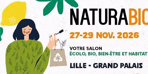 Salon Naturabio Lille 2026