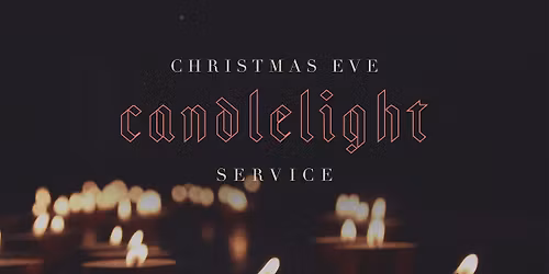 Christmas Eve Candlelight Service