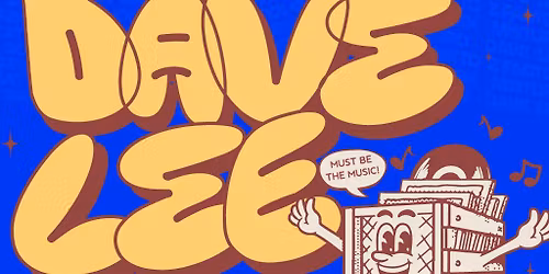 Blue Collar Disco with Special Guest Dave Lee (Joey Negro)