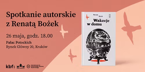Premiera w Pa\u0142acu: \u201eWakacje w domu\u201d. Spotkanie z Renat\u0105 Bo\u017cek