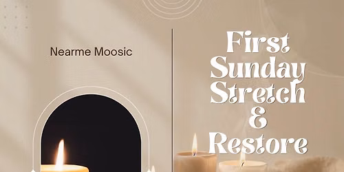 First Sunday Stretch & Restore