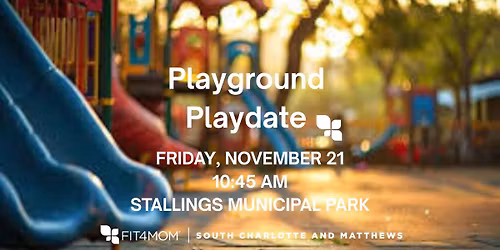 Playground Playdate | Stallings Municipal Park