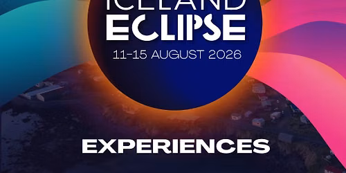 Experiences for Iceland Eclipse 2026:  Tours, Day Trips & Festival Side Quests | New York