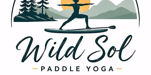 Wild Sol Paddle Yoga