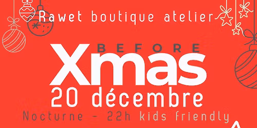 Before Xmas chez Rawet