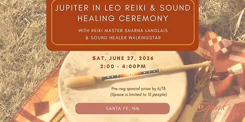 Jupiter in Leo Cacao, Reiki & Sound Healing Ceremony