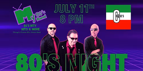 80's Night @ Comises in New Lenox