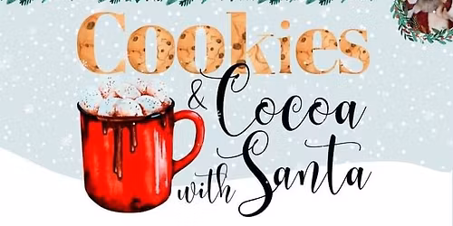 Cookies &Cocoa with Santa