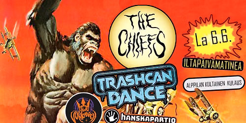Matinea: The Chiefs + Trashcan Dance + Void Monarch + Hanskapartio